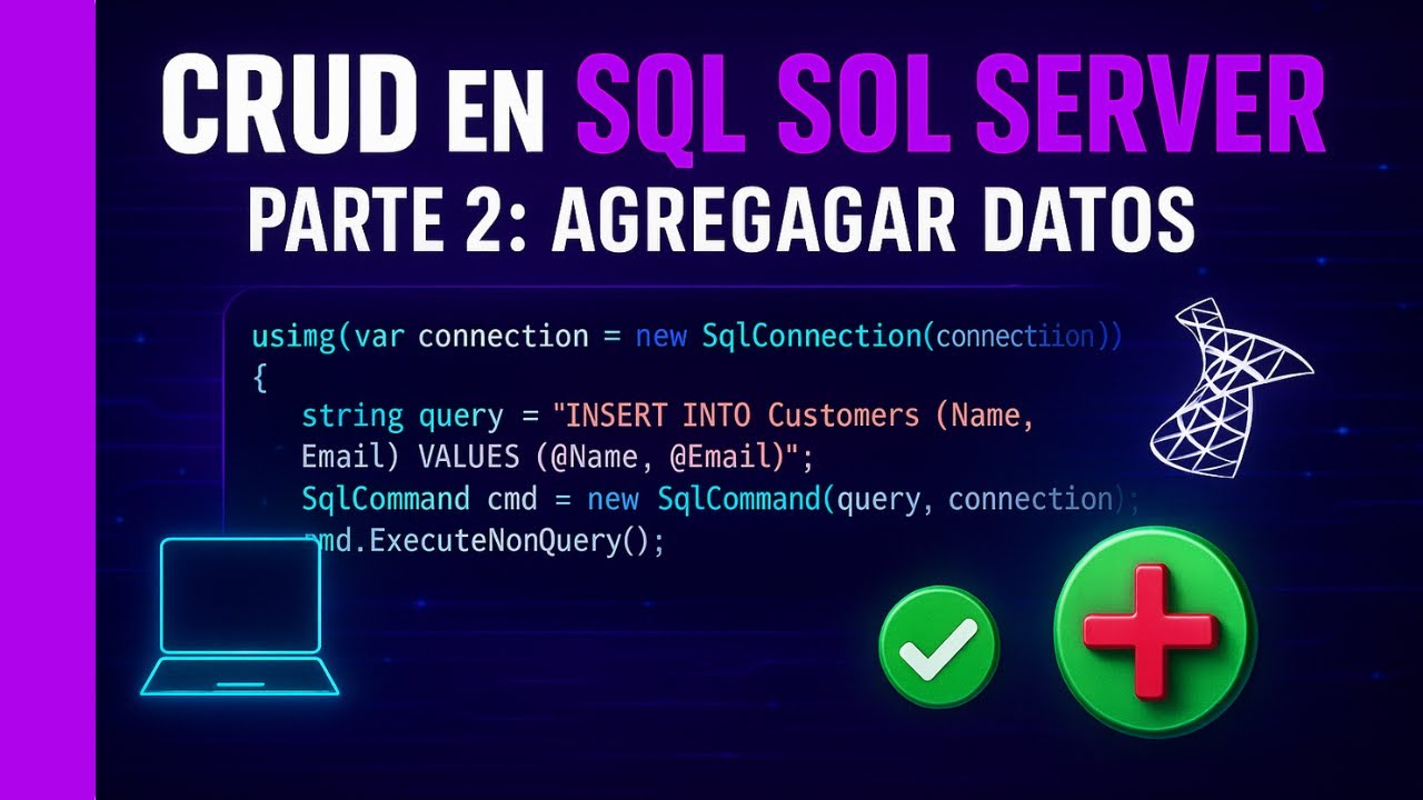 COMO HACER UN CRUD EN C# y SQL SERVER || PARTE 2 - AGREGAR DATOS