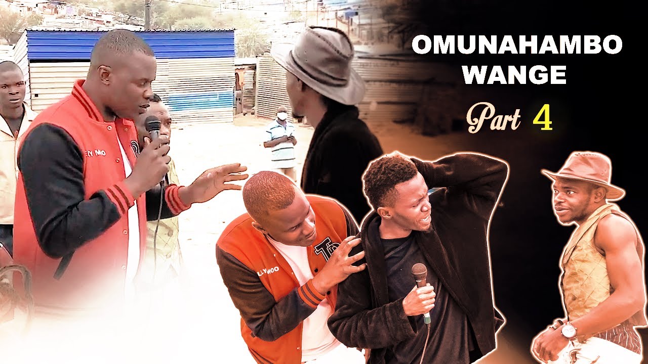 Omunahambo Wange (Part 4)