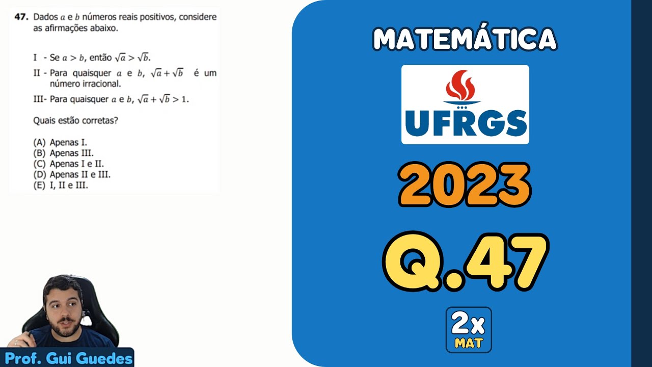 Resolução Matemática UFRGS 2023 - Questão 47 | Matemática em Dobro