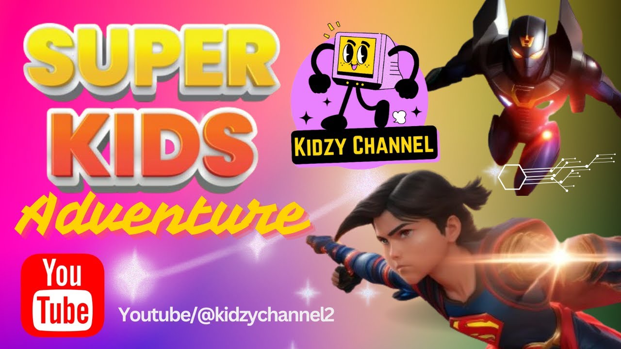 Super kids Adventure