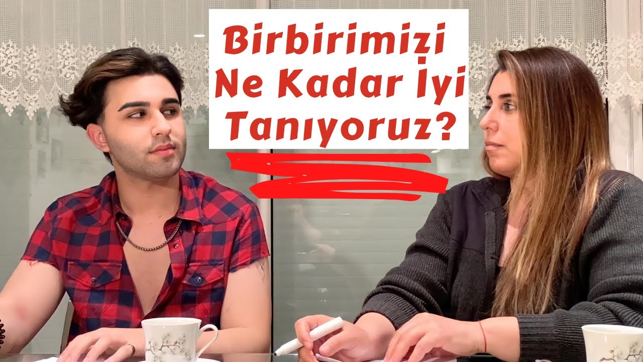 ANNEM SEHER DİLOVAN İLE BİRBİRİMİZİ NE KADAR İYİ TANIYORUZ?