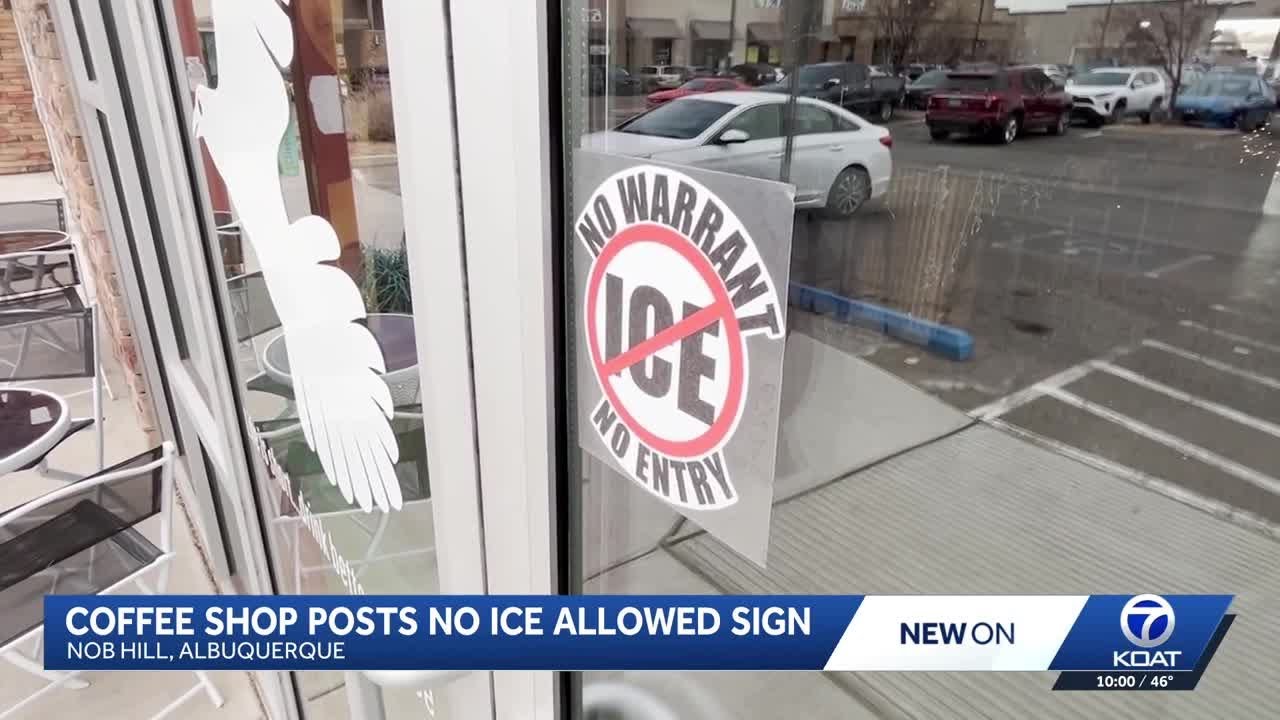 Nob Hill coffee shop posts 'NO ICE' sign at entrance