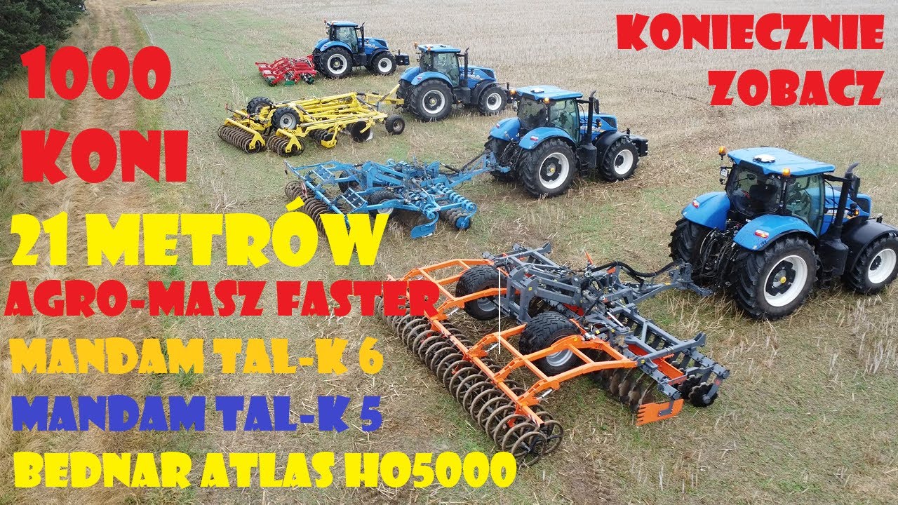 Ponad 1000 koni🔥 21m uprawy Testy Prezentacja 4x T7.270🚜 Agro-masz Faster & 2x Mandam & Bednar Atlas