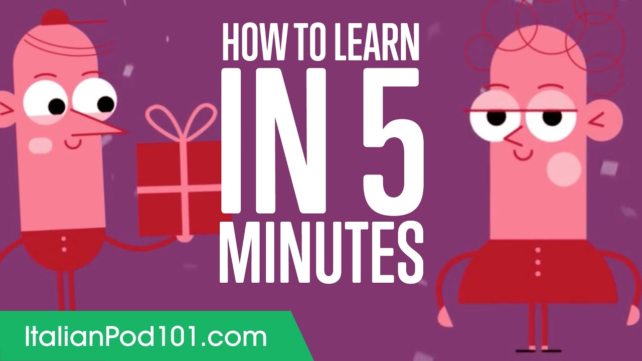 How to Learn Italian in 5 Minutes