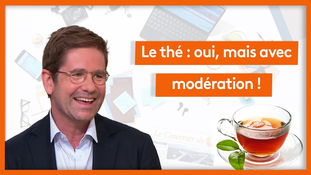 Santé - Le thé, 