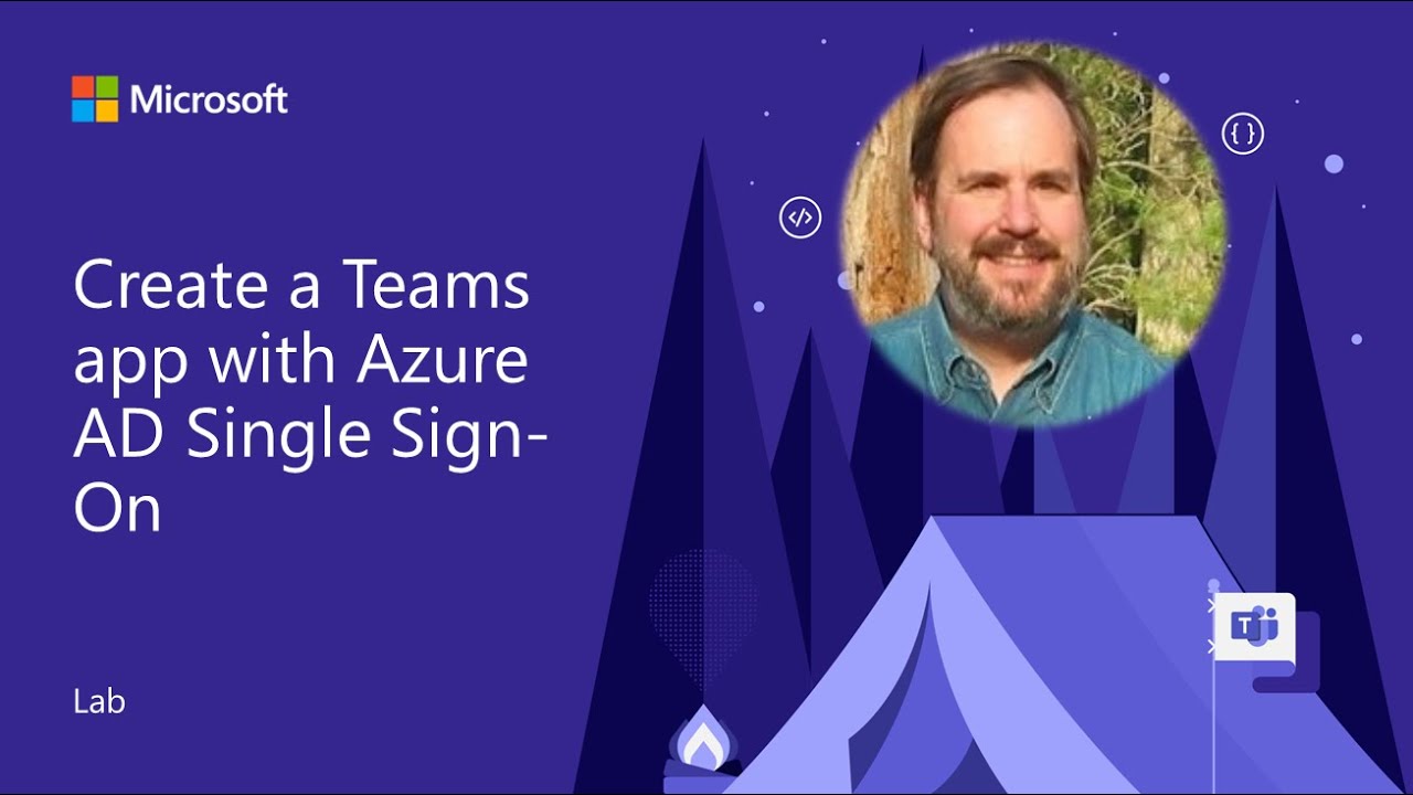 Microsoft Teams App Camp - Create a Teams app with Azure AD Single Sign-On - Lab A02