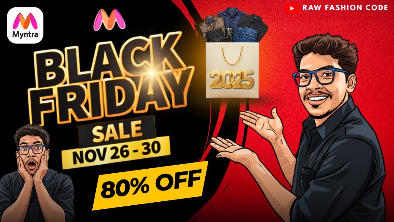 Myntra Black Friday Sale 2025 🔥 80% OFF Deals You Can’t Miss !