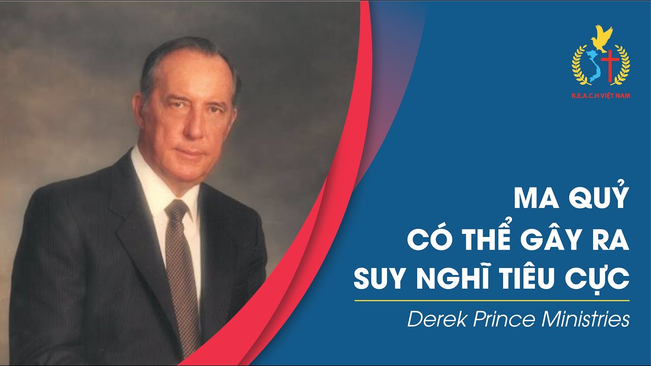 Ma Quỷ có thể gây ra suy nghĩ tiêu cực - Derek Prince Ministries