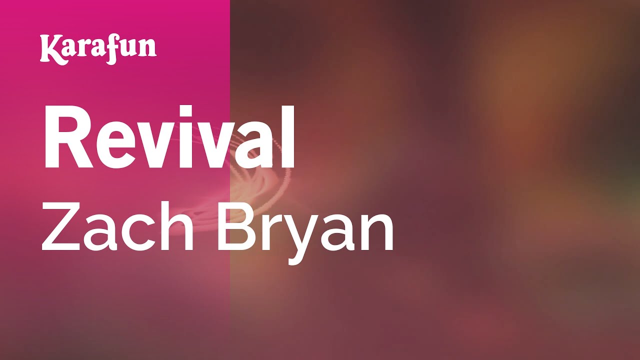 Revival - Zach Bryan | Karaoke Version | KaraFun