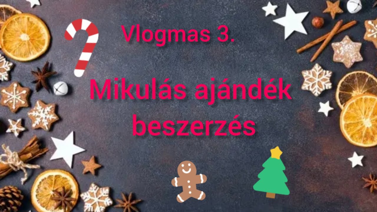 Vlogmas 3.Mikulás ajándék beszerzés #vlogs #christmas 