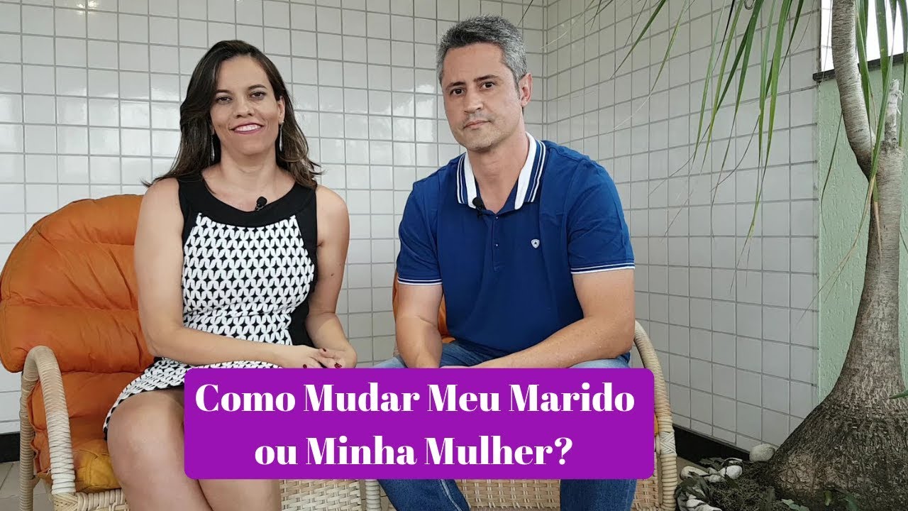 Terapia de Casal: Como Mudar o Meu Marido ou Minha Mulher