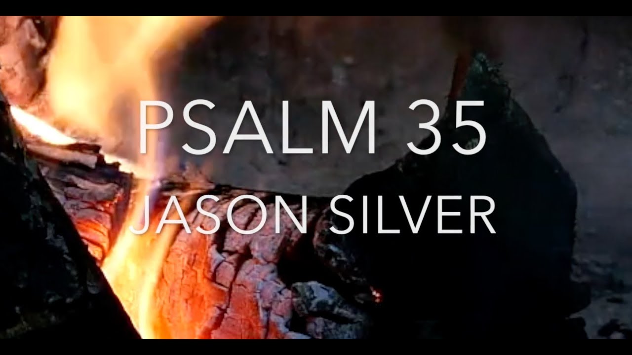 🎤 Psalm 35 Song - Then My Soul Shall Rejoice [OLD VERSION]
