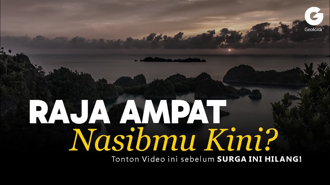RAJA AMPAT DIAMBANG TAMBANG!