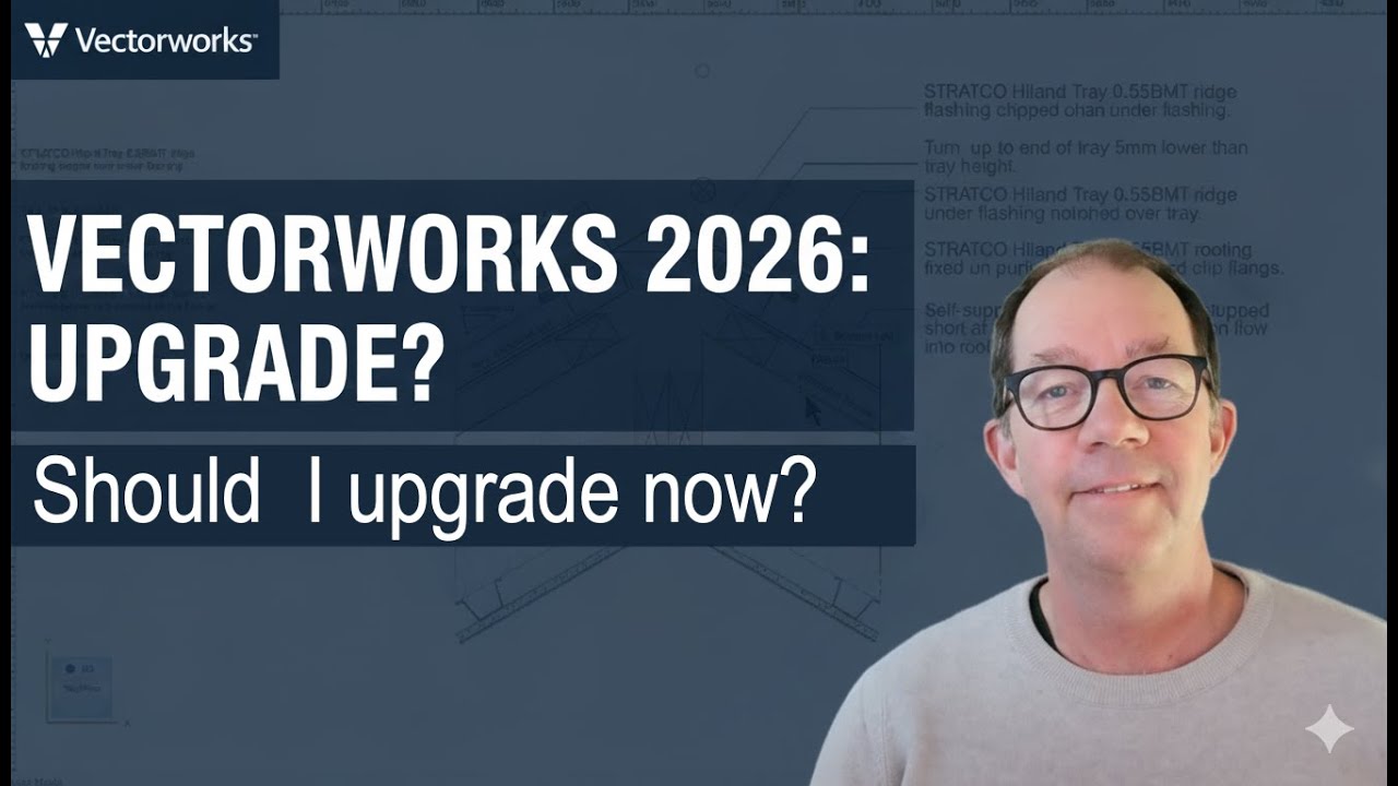 Should You Upgrade to Vectorworks 2026