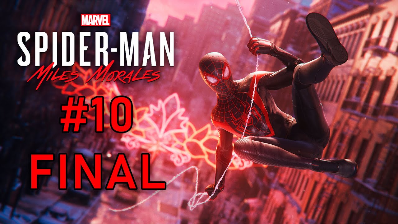 Marvel's Spider-Man: Miles Morales - Capitulo 10 FINAL - PS4 - Gameplay Español latino - Ez3PuLLe