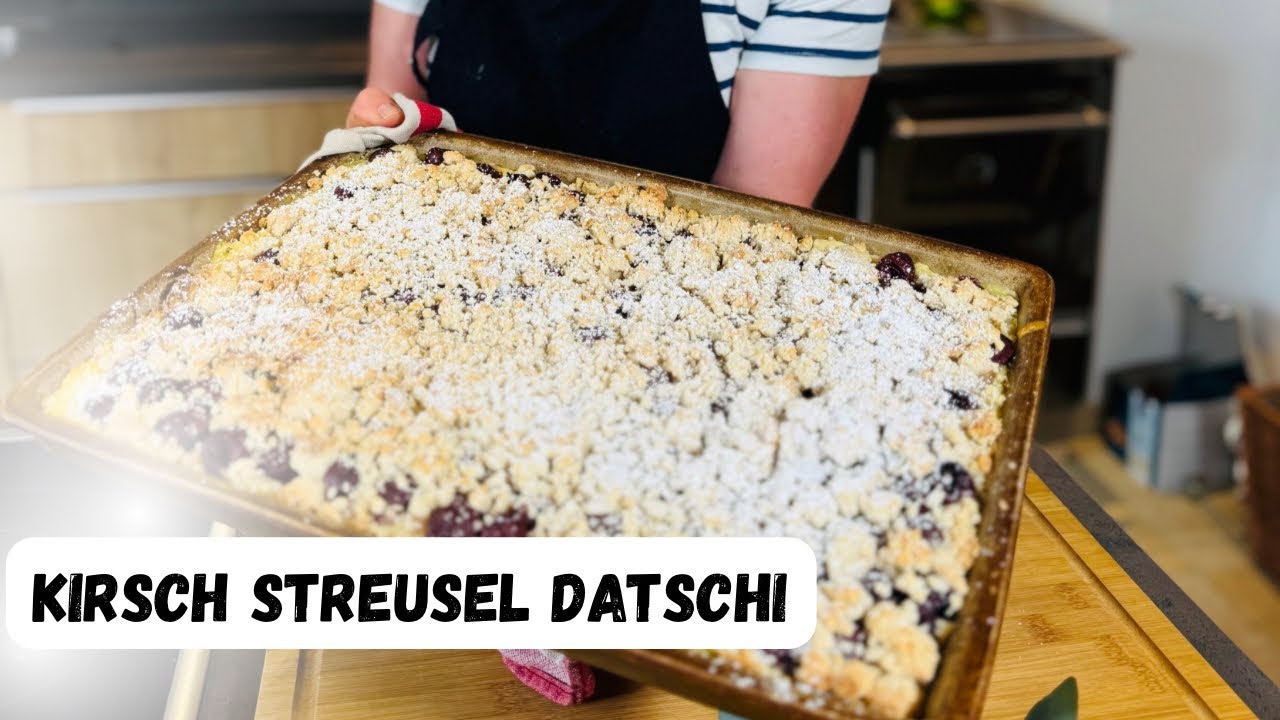 Schneller Kirsch-Streusel-Datschi