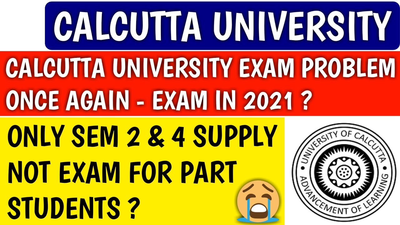 CALCUTTA UNIVERSITY EXAM PROBLEM | calcutta university | cu exam | cu supply | cu notice | cu