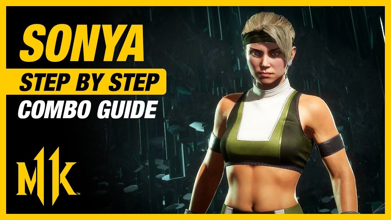 SONYA BLADE Combo Guide - Step By Step + Tips & Tricks