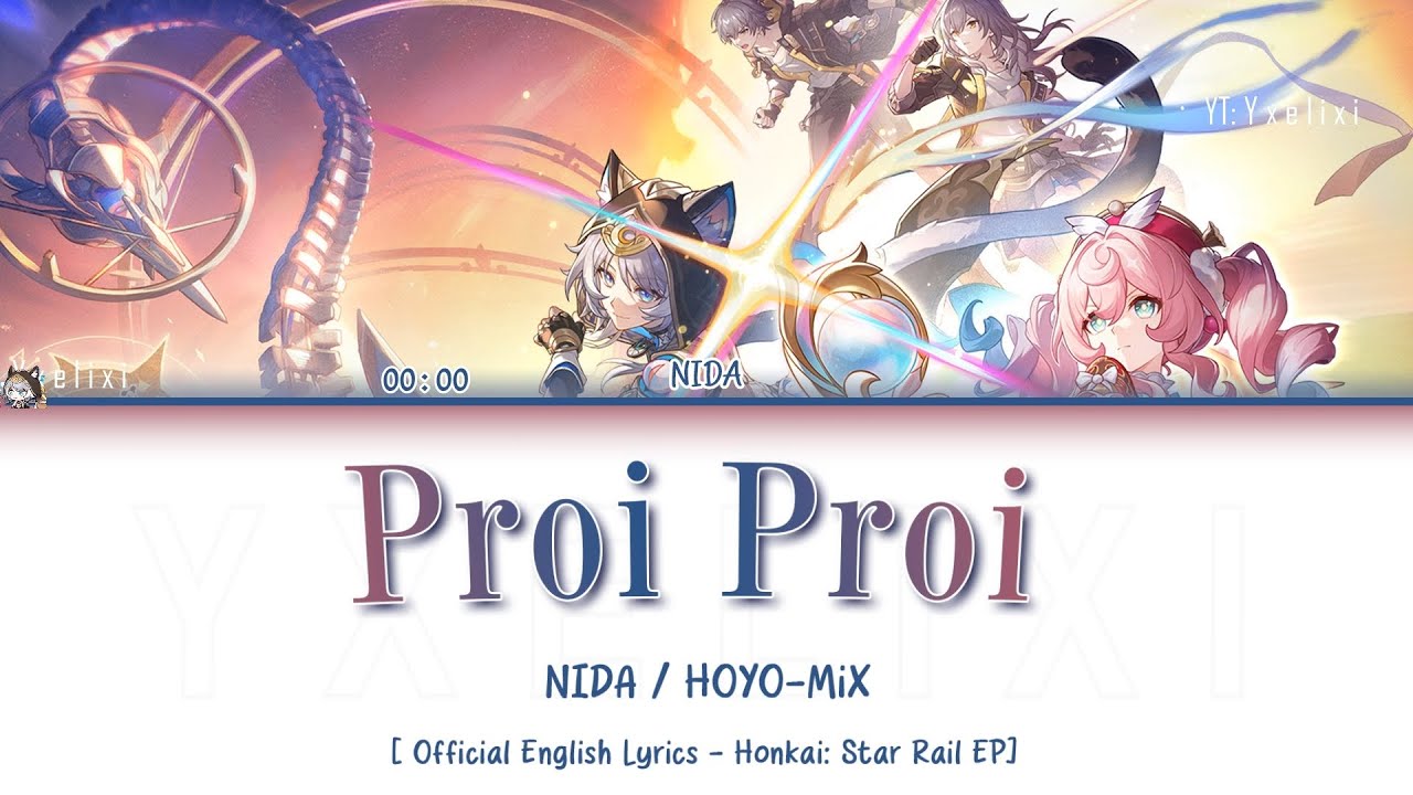 Proi Proi - NIDA x HOYO-MiX | Official English Lyrics Honkai: Star Rail EP Aquila Boss Theme Full
