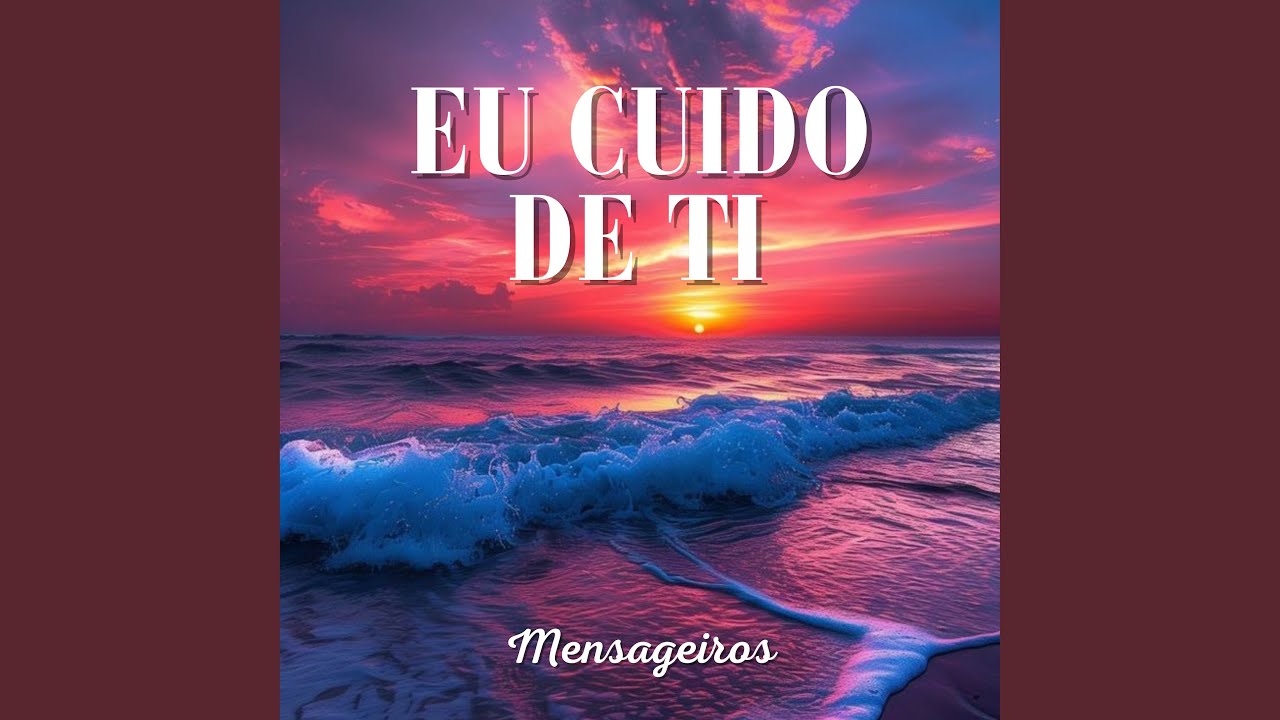 Eu Cuido de Ti
