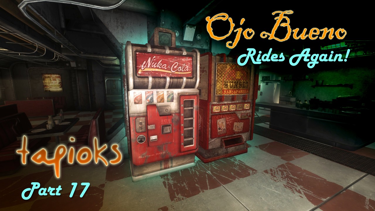 Ojo Bueno Rides Again! - Part 17 - Fallout New Vegas with 522 mods installed and counting...