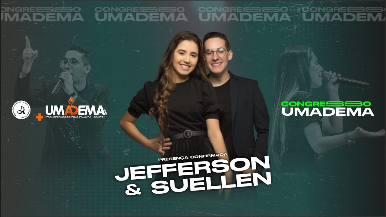 Congresso UMADEMA 2022 | part. Jefferson e Suellen