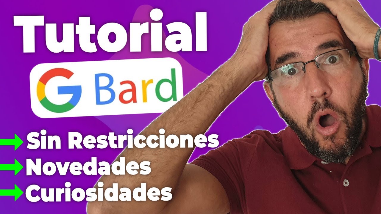🔥Cómo usar Google BARD: Tutorial + Novedades + Curiosidades