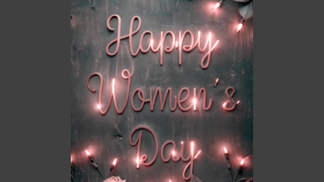 Happy International Women's Day