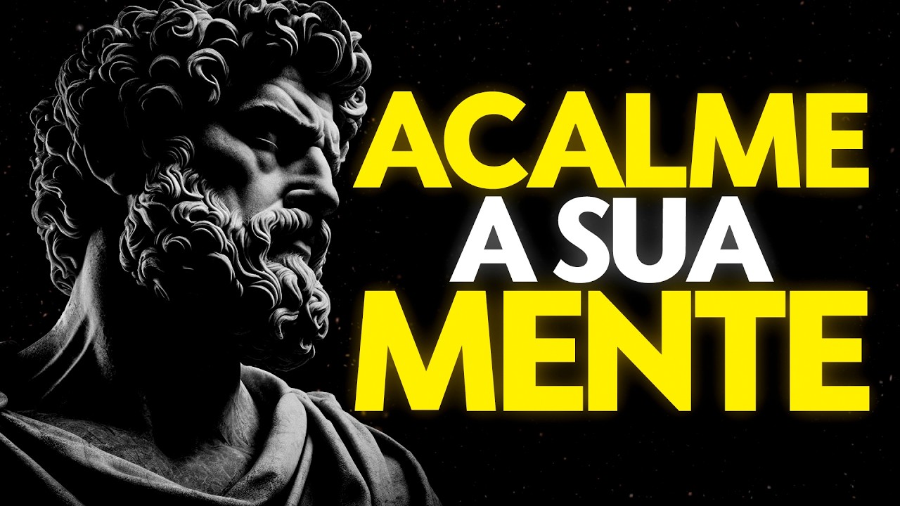 Como os Estoicos Silenciavam os Pensamentos em Dias Difíceis | ESTOICISMO