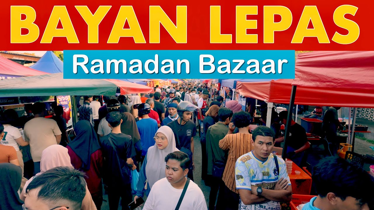 Penang’s Biggest Ramadan Bazaar! 🇲🇾 Bayan Lepas Street Food
