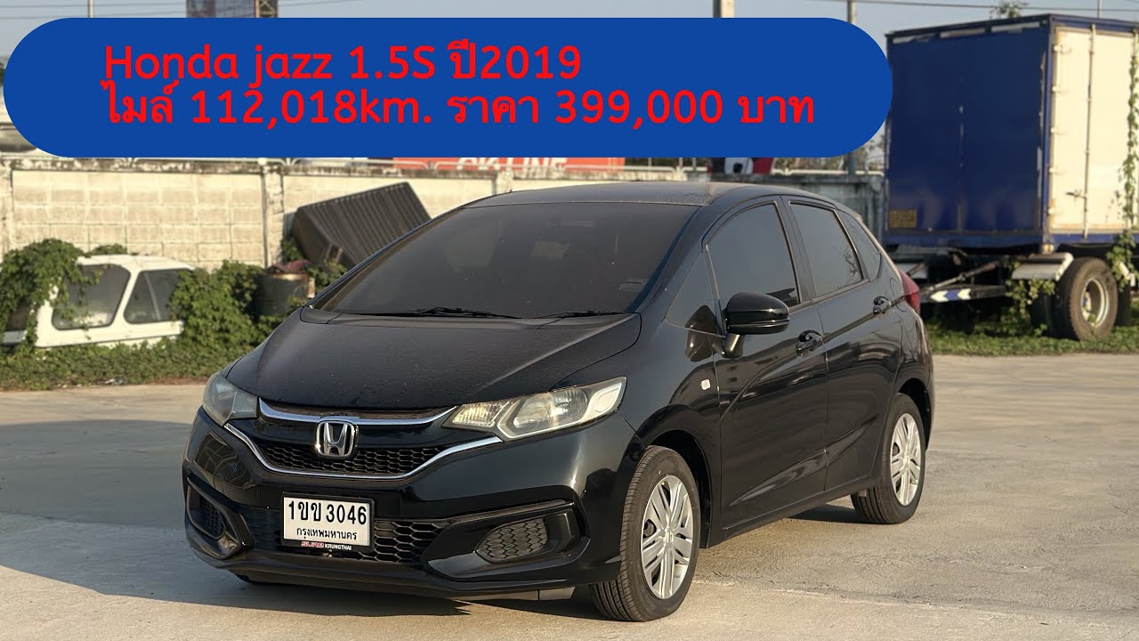 Honda jazz 1.5s (GK) ปี19 ไมล์ 112,018km. ราคา 399,000 บาท #hondajazz #honda #รีวิว #รถหมดสัญญาเช่า 
