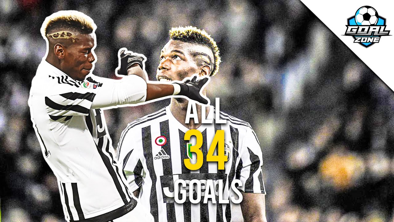 Paul Pogba - All 34 Goals for Juventus