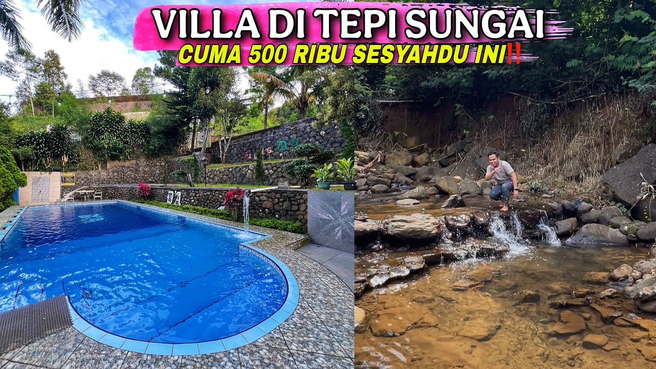 NYESEL BARU TAU‼️ Ada Villa Di Tepi Sungai Sebagus Ini Bisa Untuk 50 Orang | Villa Saung DA Puncak