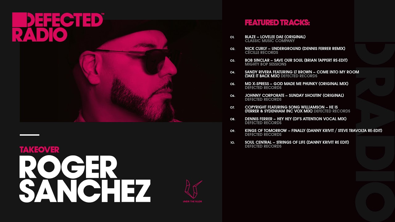 Defected Radio Show presented by Roger Sanchez - 29.12.17
