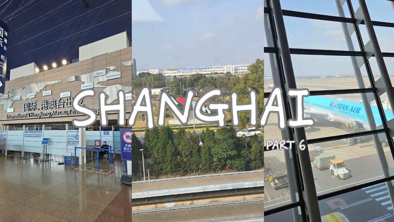 🇨🇳 Last Day in Shanghai | Goodbye Shanghai, See You Again!