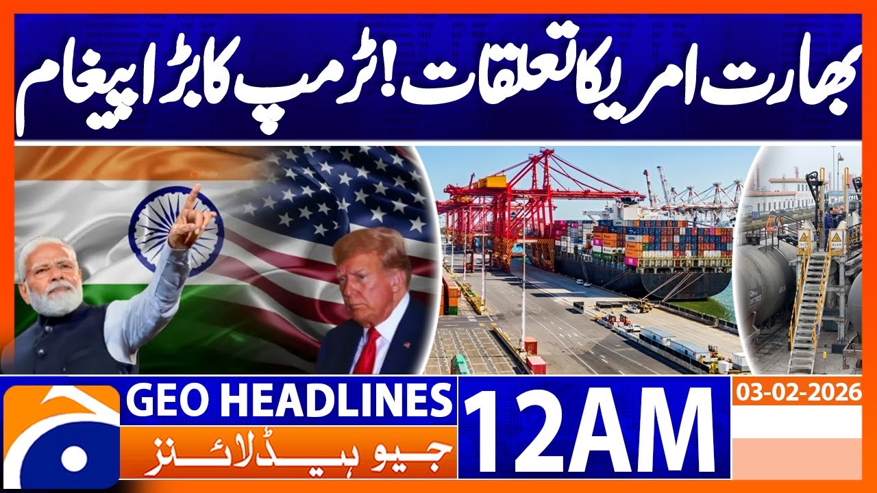 India will reduce tariffs against the US to zero, says Trump | Headlines Geo News 12 AM (3 Feb 2026)