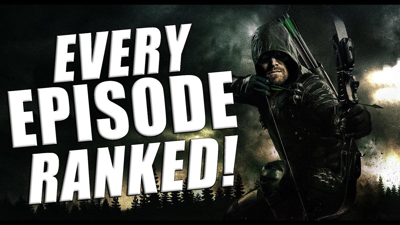 Arrow Season 6: All 23 Episodes RANKED! (With Scores and Pros/Cons)