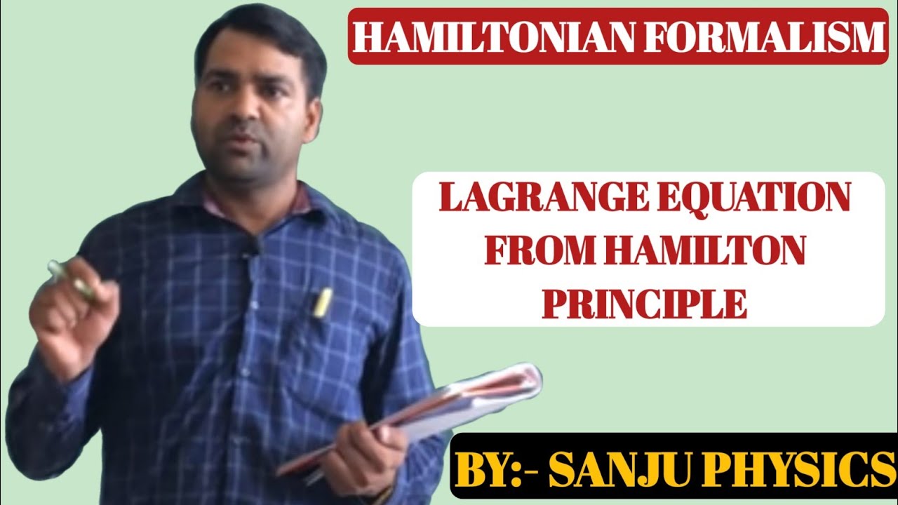 CLASSICAL MECHANICS l Lagrange equation from Hamilton principle l MSc l BSc l NET-JRF l GATE l UPSC