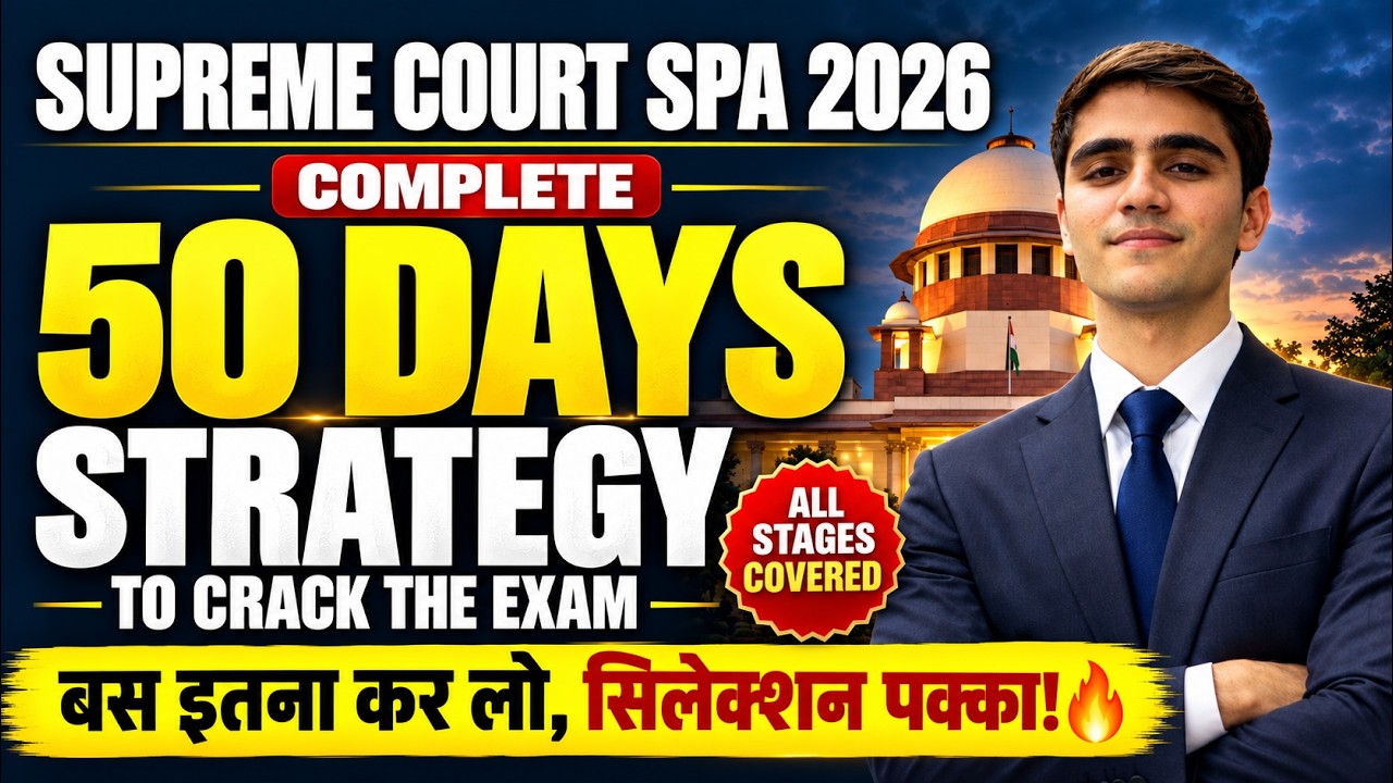 🚨Supreme Court SPA 2026 | Complete 50 Days Strategy 🔥 All Stages Covered | By Aryan Sir