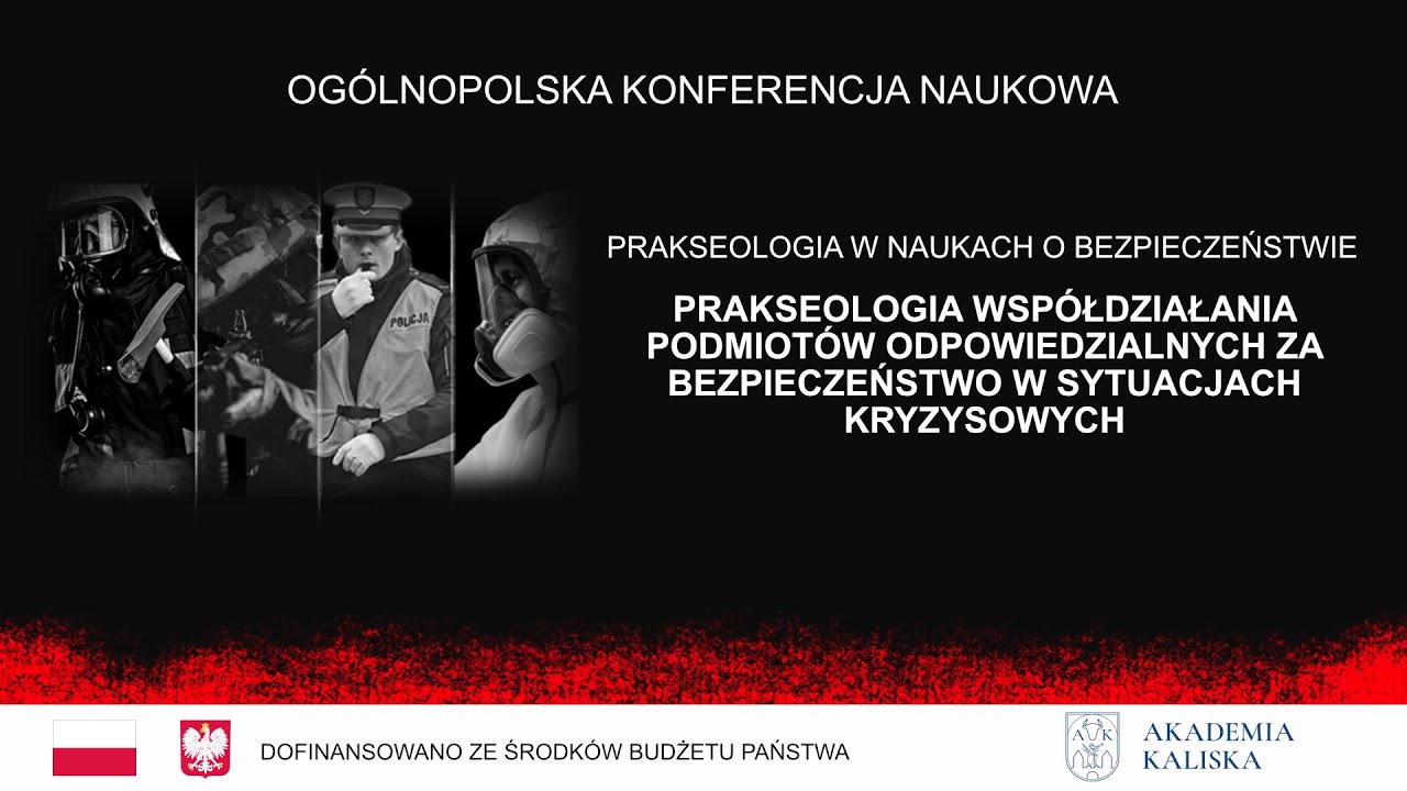 📣👨&zwj;🏫 Konferencja Naukowa - PRAKSEOLOGIA W NAUKACH O BEZPIECZEŃSTWIE