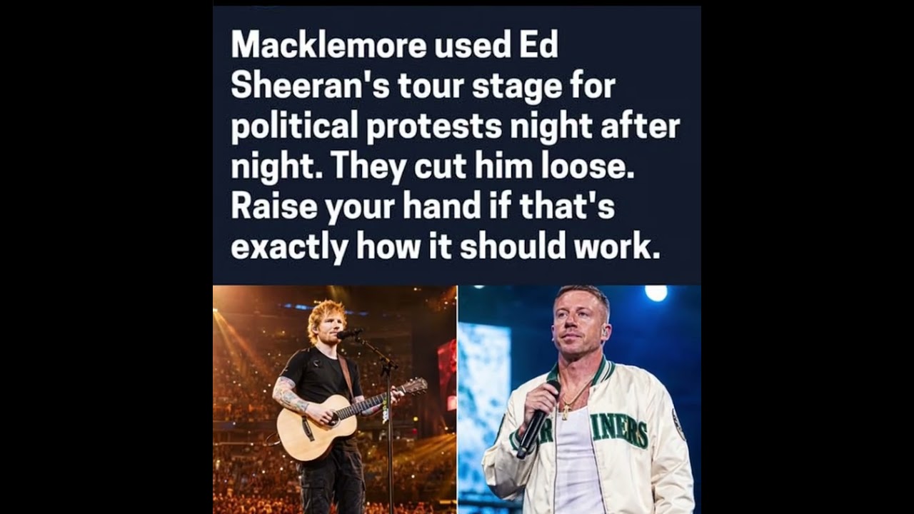 Macklemore&rsquo;s political statements during Ed Sheeran&rsquo;s tour sparked controversy