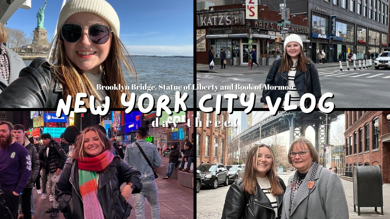 NEW YORK CITY VLOG | DAY THREE  🗽🚕☕️✨ Brooklyn Bridge, Statue of Liberty & a Broadway Show.