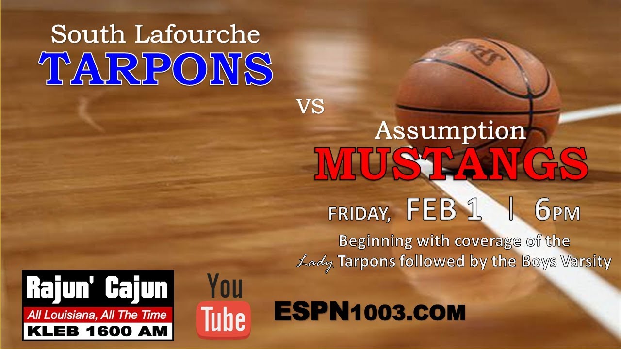South Lafourche @ Assumption (Girls' and Boys' Basketball)