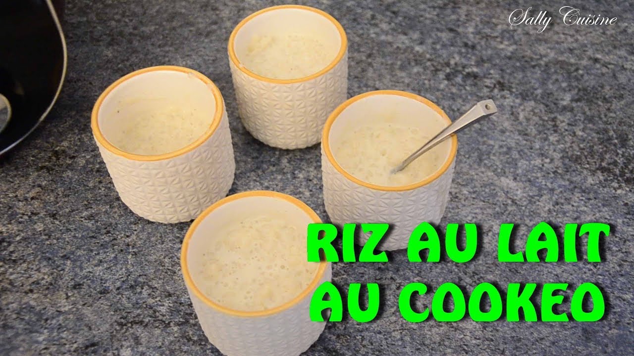 RIZ AU LAIT AU COOKEO | SALLY CUISINE {Episode 5}