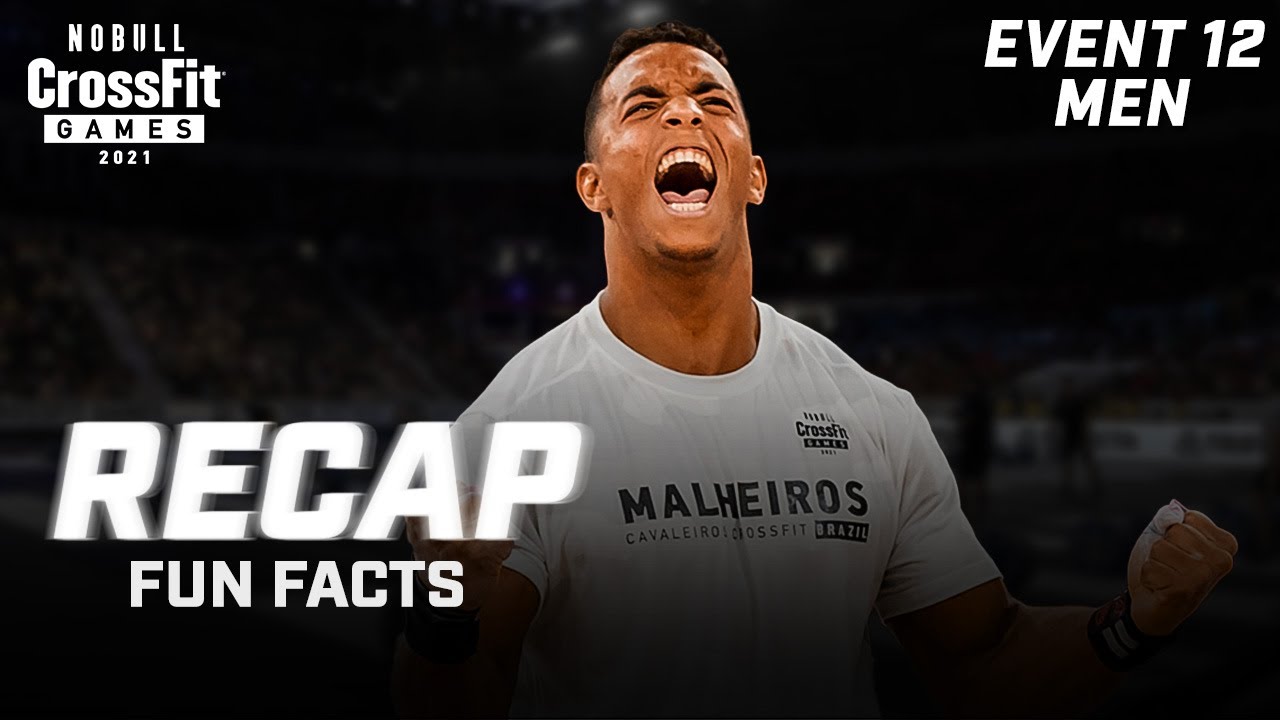 RECAP: Individual Men Event 12 — 2021 NOBULL CrossFit Games