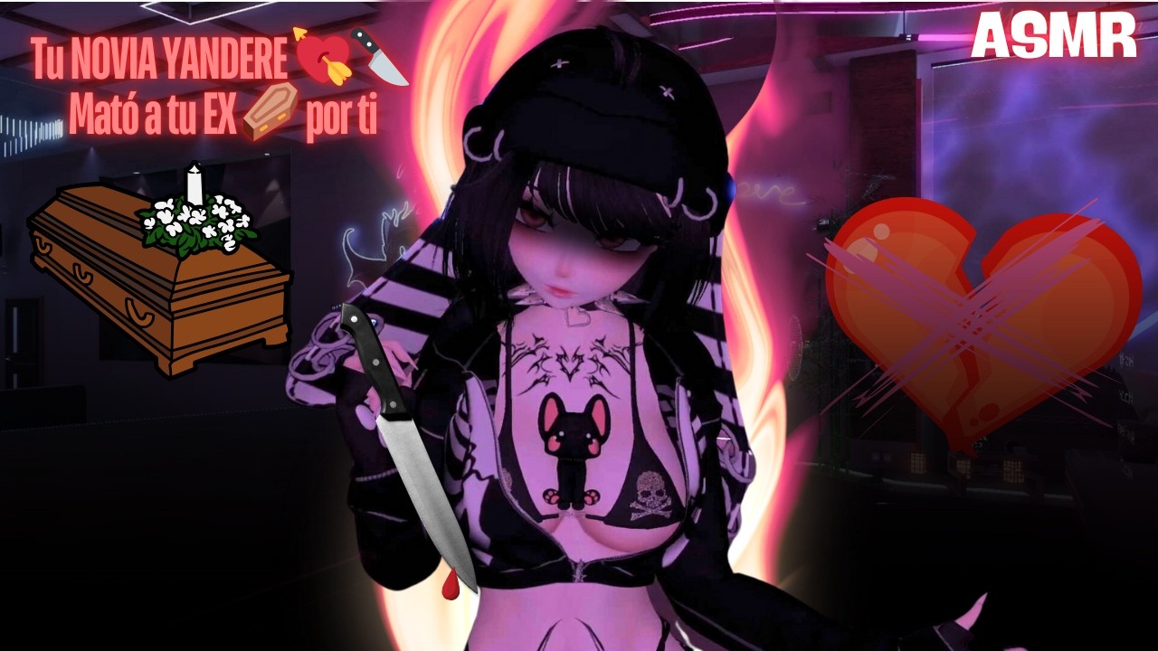 Tu NOVIA YANDERE💘🔪 MAt0 a tu EX ⚰️ por ti 💖 ASMR Roleplay