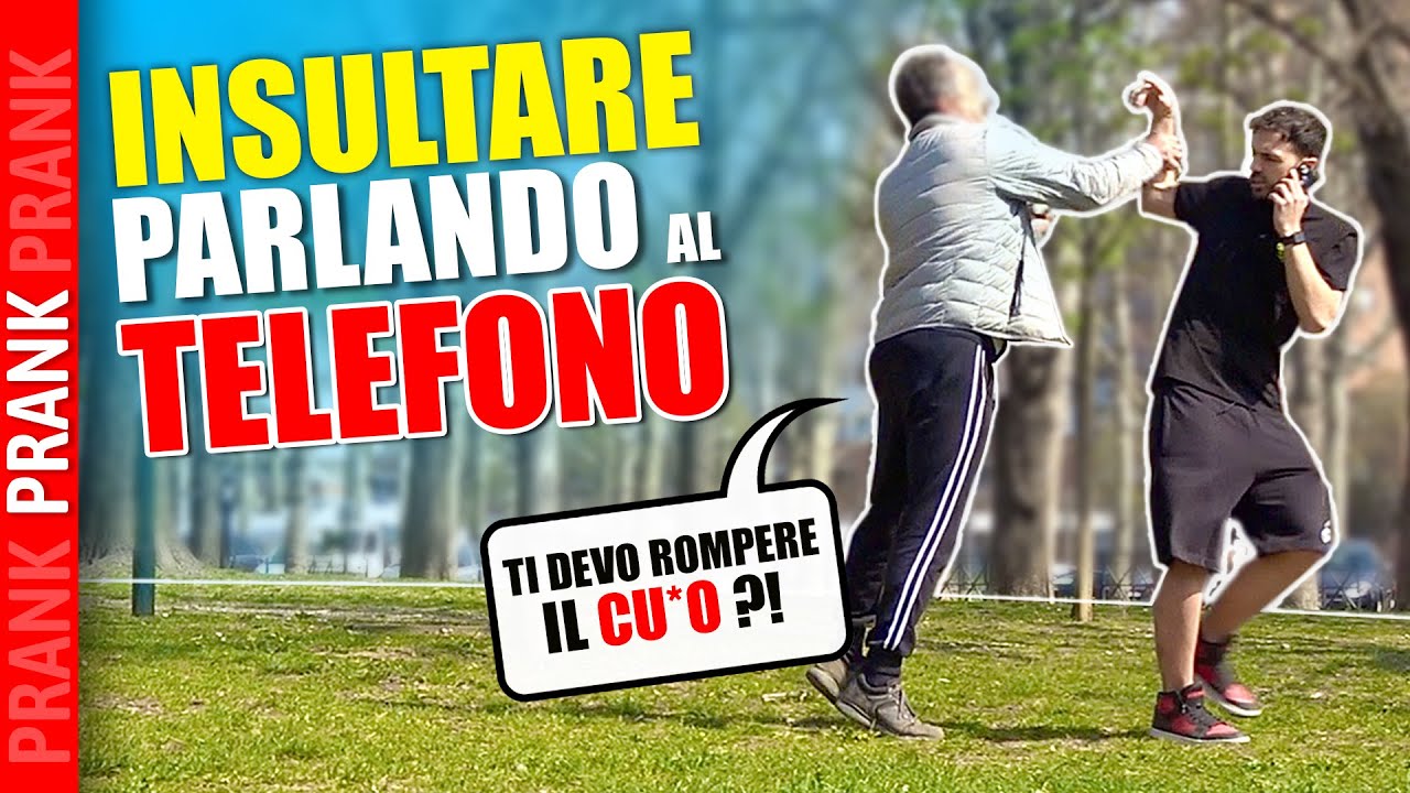 INSULTARE la GENTE PARLANDO al TELEFONO - Prank