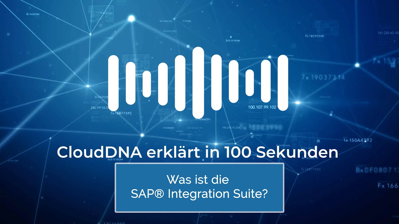 CloudDNA erkl&auml;rt in 100 Sekunden - Integration Suite- | DE