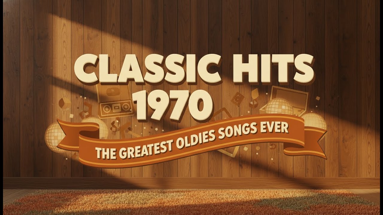 Greatest Oldies Ever – 60s 70s 80s Golden Classics – Oldies But Goodies Playlist (2026)
