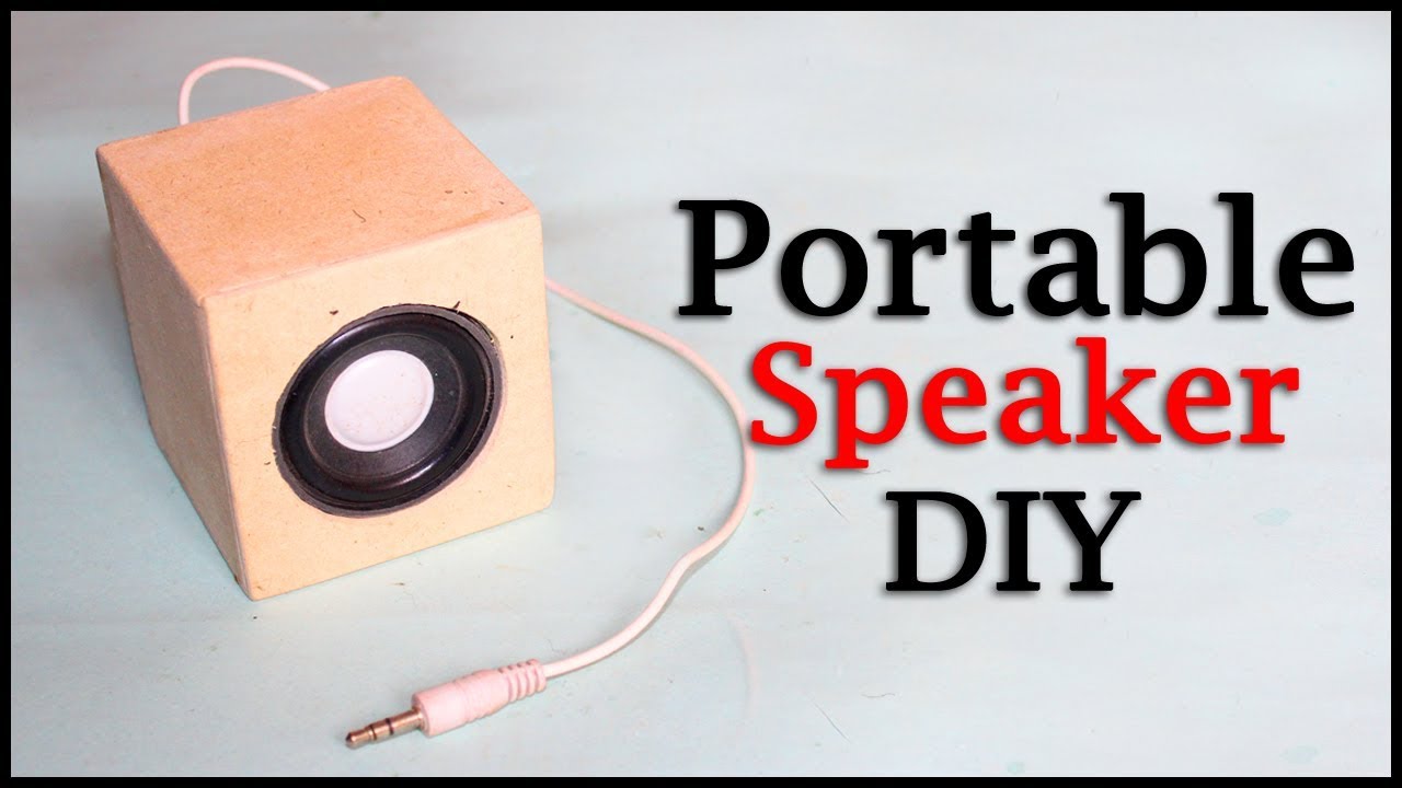 how to make portable speaker at home